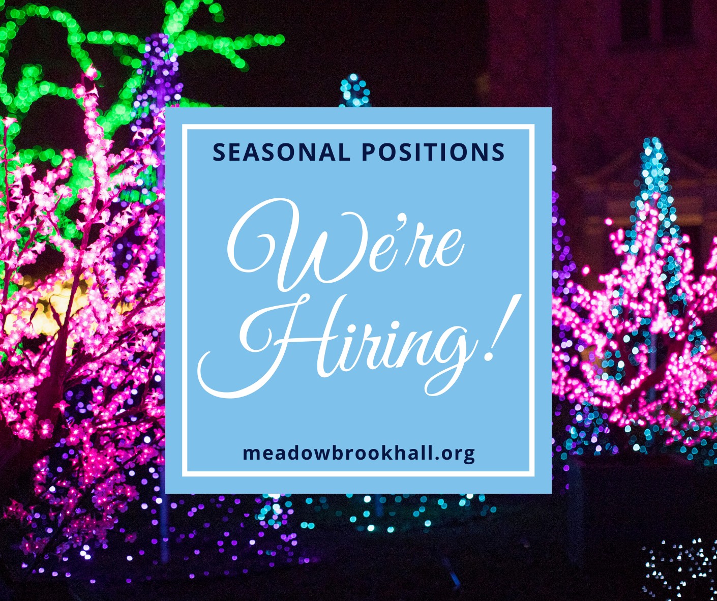 Meadow Brook Hall is hiring for seasonal positions